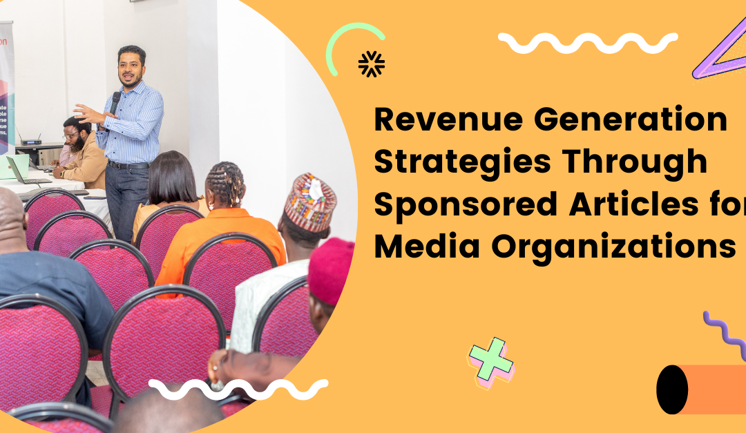 Revenue Generation Strategies Through Sponsored Articles for Media Organizations
